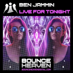 BEN JAMMIN - Live For Tonight
