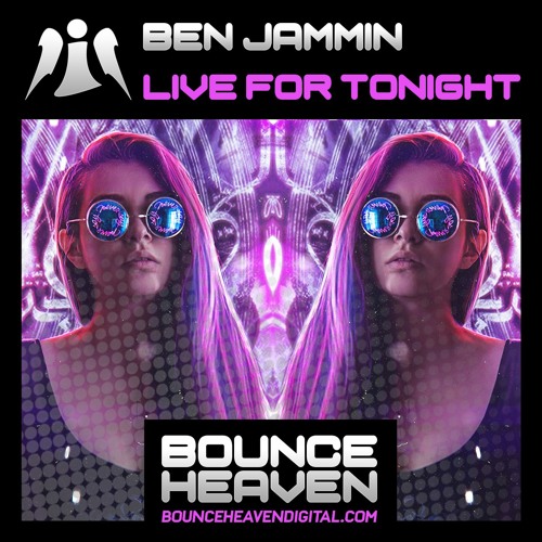BEN JAMMIN - Live For Tonight