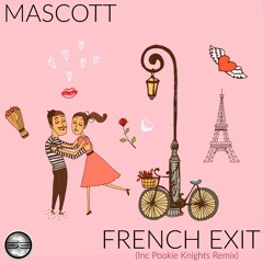 Mascott - French Exit (Pookie Knights Remix)