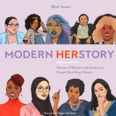 Read [EPUB KINDLE PDF EBOOK] Modern HERstory: Stories of Women and Nonbinary People R