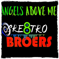 Angels Above Me (Party Remix) [feat. Cre8tro]