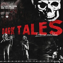 DARK TALES EP (POISON. X DATTPURPP)