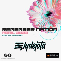 RememberNation by Elydejota | Abril 2023