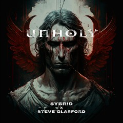 Unholy - Sybrid & Steve Glasford (Epic Metal Cover)