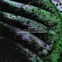 PREMIERE: Csurt - Psicología Inversa [CMEP01]