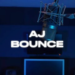AJ - BOUNCE