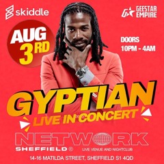 LIVE @ GYPTIAN CONCERT SHEFFIELD (AUG 2024) - PARTY VIBES