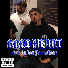 Good Heart - Trill G 713 prod. by Lou Production$