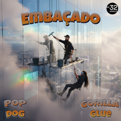 Gorilla Glue e Pop Dog - Embaçado ★ FREE DOWNLOAD ★