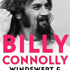ACCESS EBOOK ✉️ Windswept & Interesting: My Autobiography by  Billy Connolly [EPUB KI