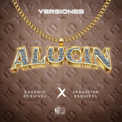 Alucin (Versión Norteño Sax)