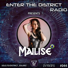 Enter The District #044 (Guest Mix by DJ Mailise)