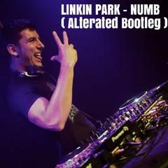 Linkin Park - Numb (Alterated Bootleg)