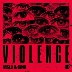 VISLA & Gino - Violence