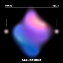 Wahaj - Salubrious
