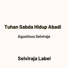 Tuhan Sabda Hidup Abadi