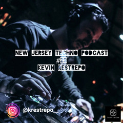 New Jersey Techno Podcast #23 KEVIN RESTREPO