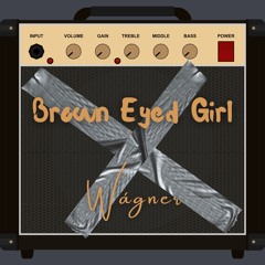 Brown Eyed Girl (A Van Morrison Cover)