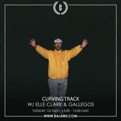 GUEST MIX FOR CURVING TRACK - BALAMII RADIO