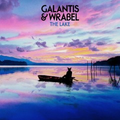 Galantis - The Lake (with Wrabel) (Bløme Remix)