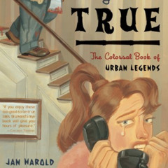 [FREE] EPUB 📂 Too Good to Be True: The Colossal Book of Urban Legends by  Jan Harold