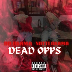 Notti Osama X DD Osama - Dead Opps ( sped up )