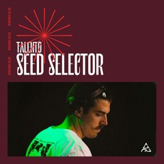 Talento: Seed Selector