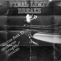 FINAL LIMIT BREAKZ - [BPR070]  CLIPS