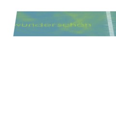 wunderschön