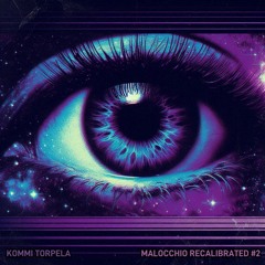 Malocchio Recalibrated #2