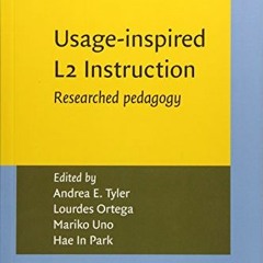 View KINDLE ☑️ Usage-inspired L2 Instruction (Language Learning & Language Teaching)