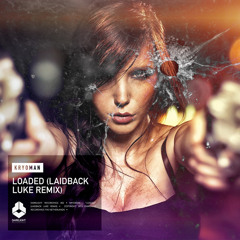 Loaded (Laidback Luke Radio Edit)