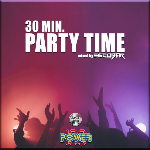30 Min Party Time Power App Master Djs Cast Mixed By Escobar 10 01 2021 By Talent Agency Records
