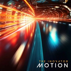 Motion - The iNOVATOR - Preview