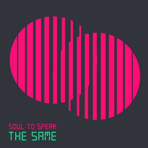 The Same - Soul to speak