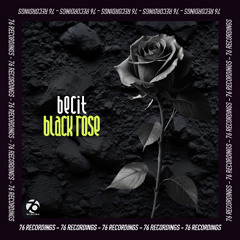 Becit - BlackRose [76 Recordings]