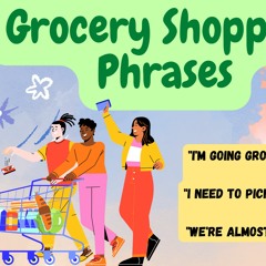 Talking about Grocery Shopping in English