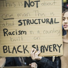 STRUCTURAL RACISM EXPLAINED