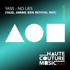 No Lies (Yass, Amine Ben Revival Mix)