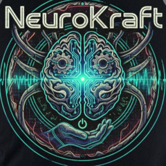 NeuroKraft - raging