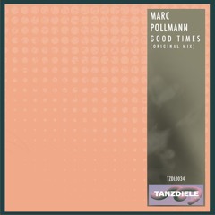 Good Times (Original Mix)