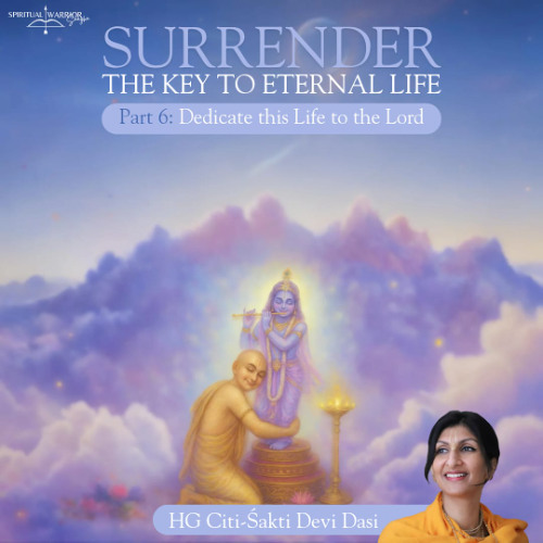 Part 6 - Dedicate this Life to the Lord