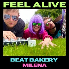 Feel Alive (feat Milena)