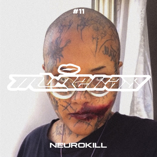 MUÑEKAS | #11 NEUROKILL