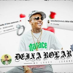 MC LUUKY E LEONNE-DEIXA ROLAR
