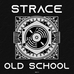 Strace - Old School (MASTER)