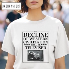 Trump Shooting The Decline Of Western Civilization Will Be Televised Shirt