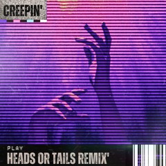 Metro Boomin & The Weeknd & 21 Savage - Creepin' (Heads or Tails Remix)