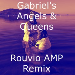 Angels And Queens (Rouvio AMP Remix)
