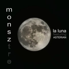 ASTERIAN / la luna (Original Song)